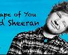[英語鈴聲] Ed sheeran 紅髮艾德 - Shape of You 妳的樣子(m4r For iphone)(1P)