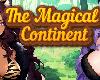 [KFⓂ] The Magical Continent Ver0.6 <安卓>[<strong><font color="#D94836">簡</font></strong>中] (RAR 496MB/SLG+HAG)(6P)